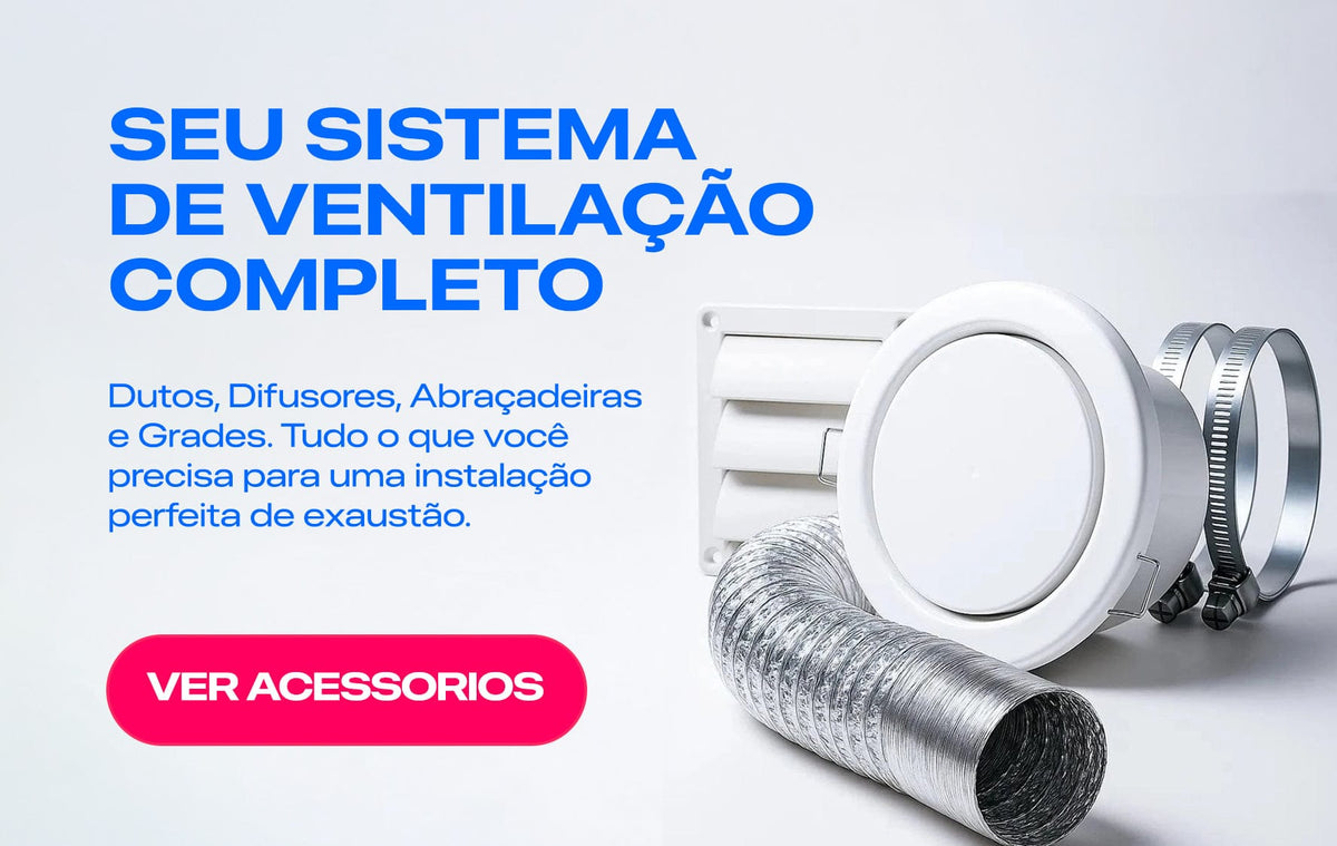 Seu sistema de ventilação completo: dutos, difusores, abraçadeiras e grades