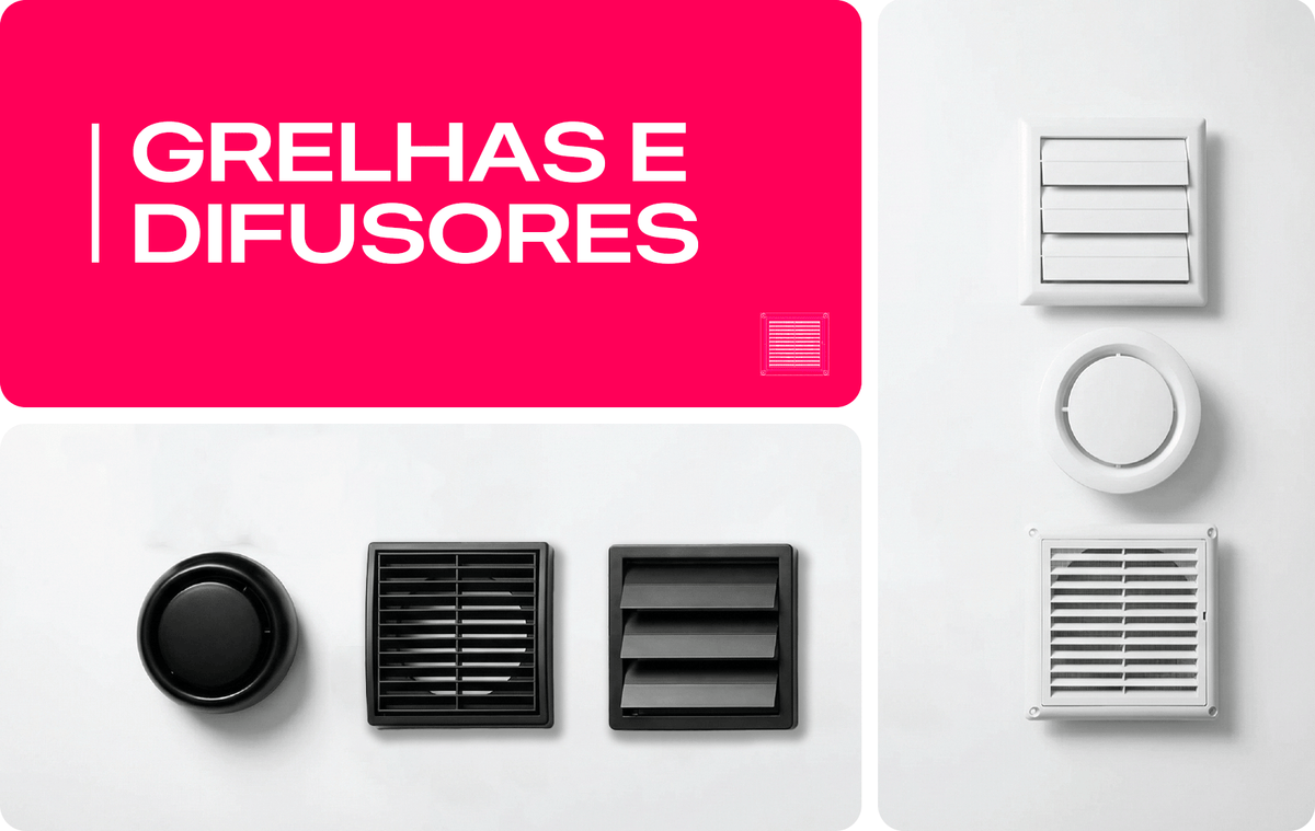 Grelhas e difusores para saída de ar